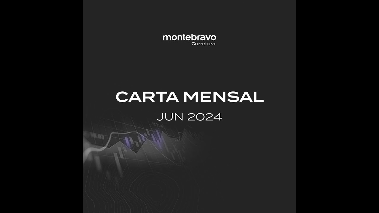 Carta Mensal | Junho 2024