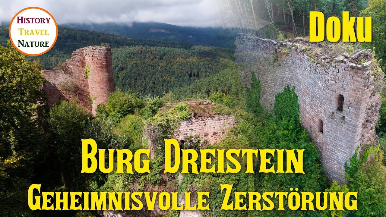 Doku | Geheimnisvolle Zerstörung | Die Geschichte von Burg Dreistein | Burgen im Elsass