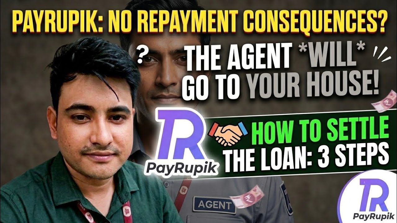 PayRupik Loan Recovery Agent Home Visit? 😱 How to Settle PayRupik Loan in 3 Steps