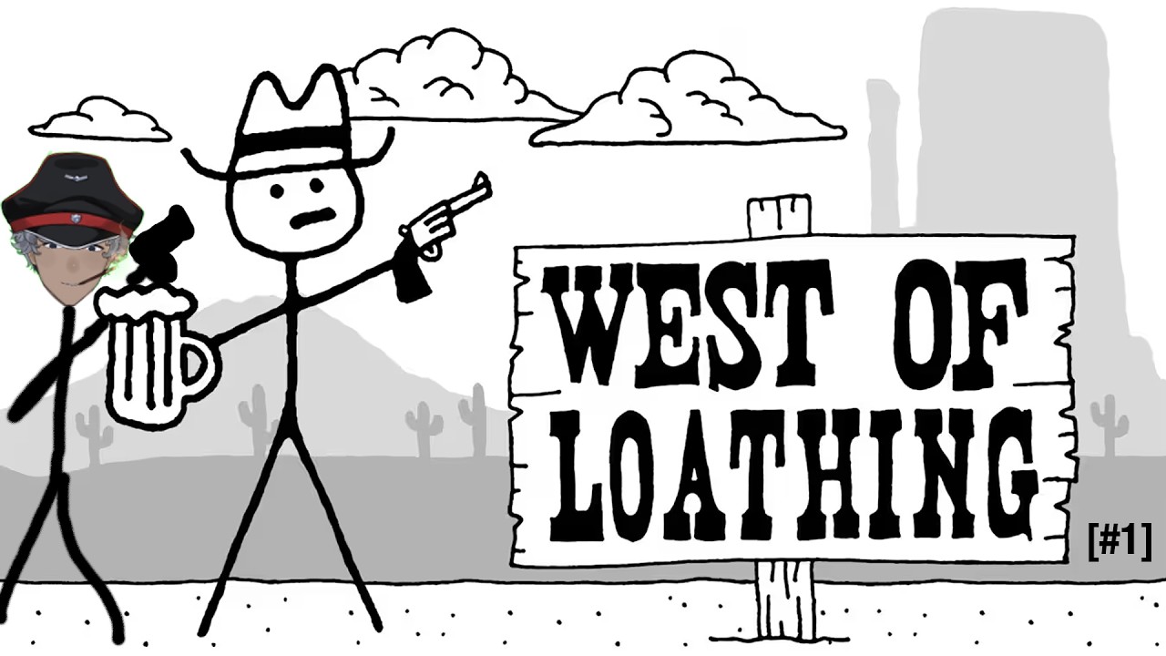 [West of Loathing #1] My whacky spaghetti western