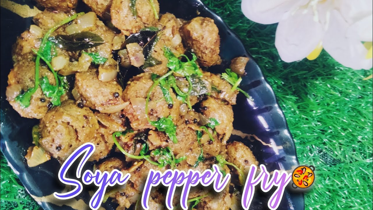 🥰SOYA pepper fry 🥘.... Healthy and tasty 😋☺️#videosfeed#longvideo#newvideo#videos#trending#subscribe
