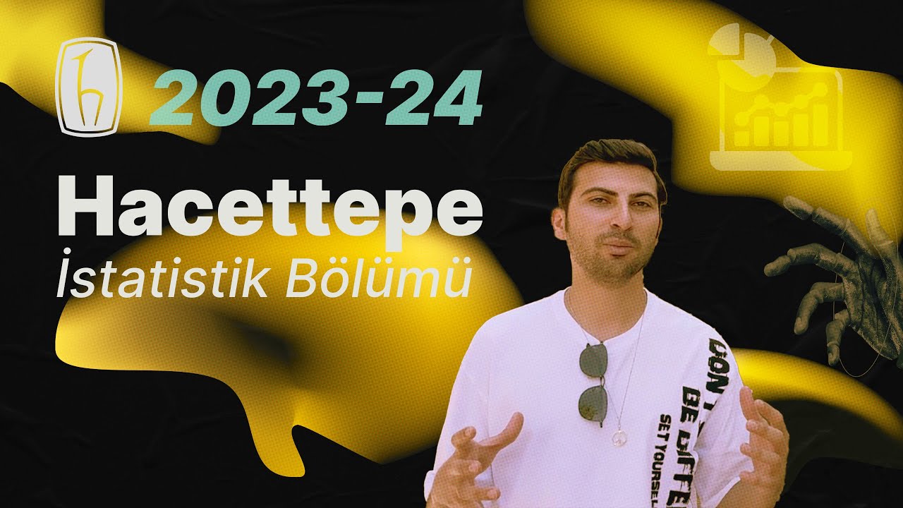Hacettepe Üniversitesi İstatistik Hakkında Merak Edilenler | Neden Hacettepe'de Okunmalı?