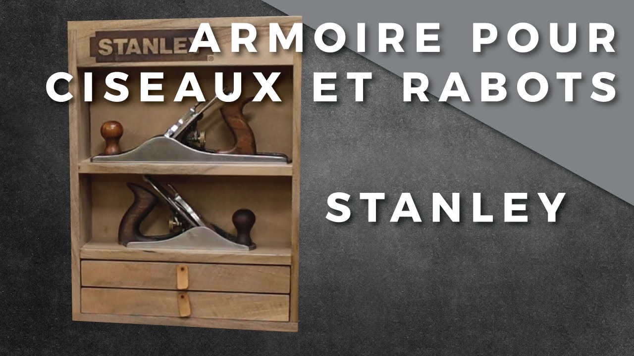 Armoire pour ciseaux et rabot à bois Stanley