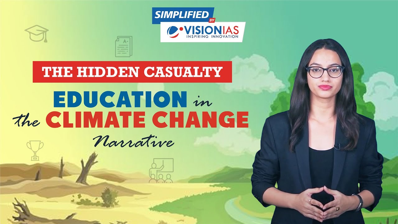 Simplified | The Hidden Casualty: Education in the Climate Change Narrative