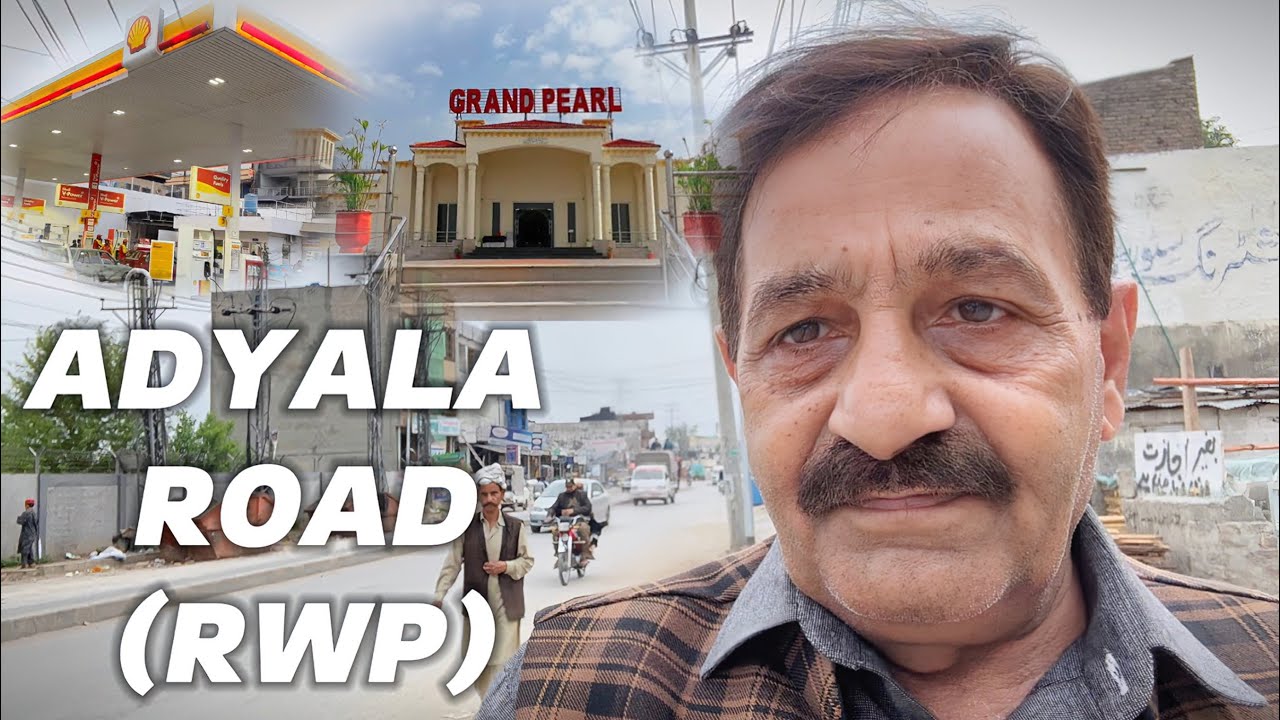 ADYALA ROAD COMPLETE DETAILED TOUR | RAWALPINDI PAKISTAN | 4K URDU |