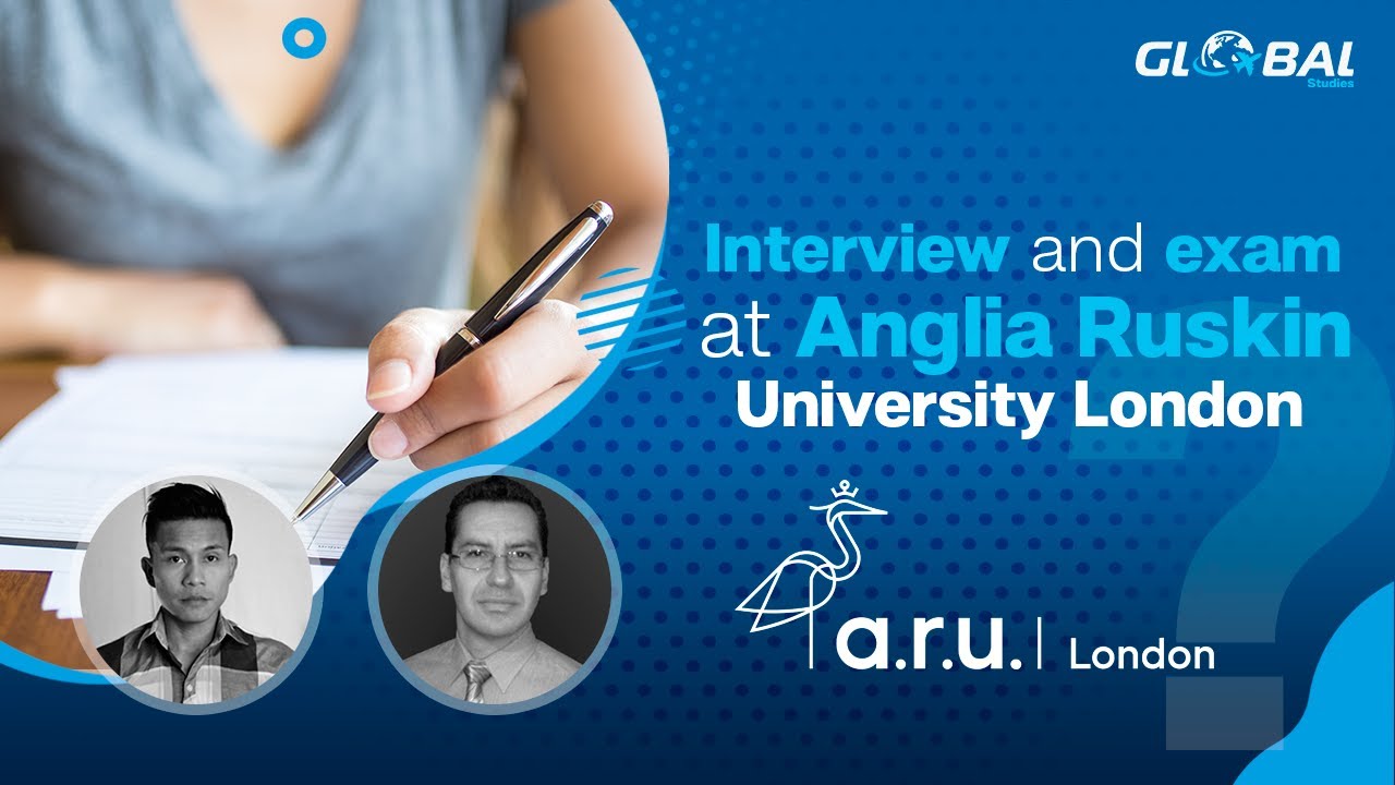 Interview and exam at Anglia Ruskin University London