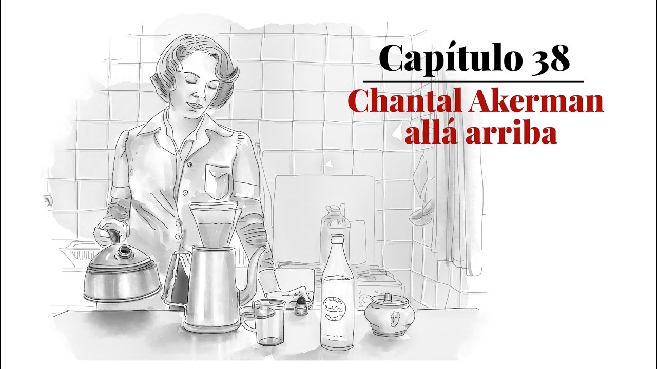 Chantal Akerman allá arriba