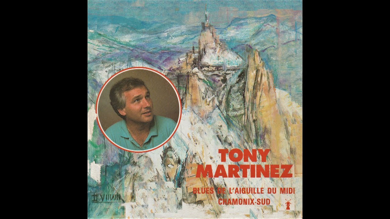 Tony Martinez - Blues de l'aiguille du Midi
