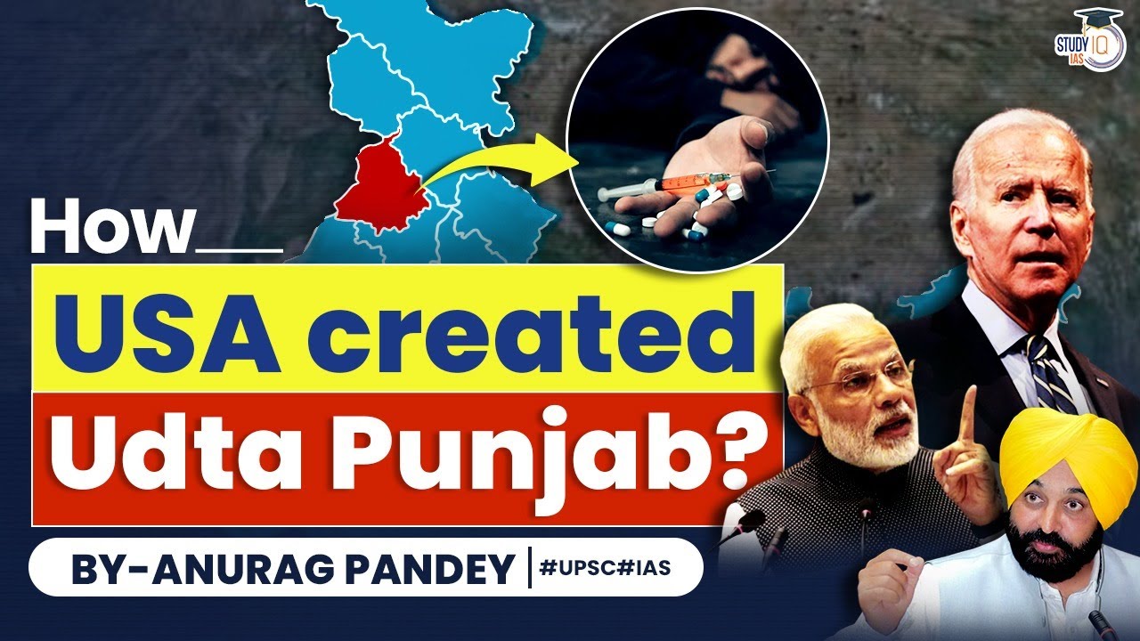 How did America create Punjab&rsquo;s Drug problem in India? | USA's proxy war against India | UPSC
