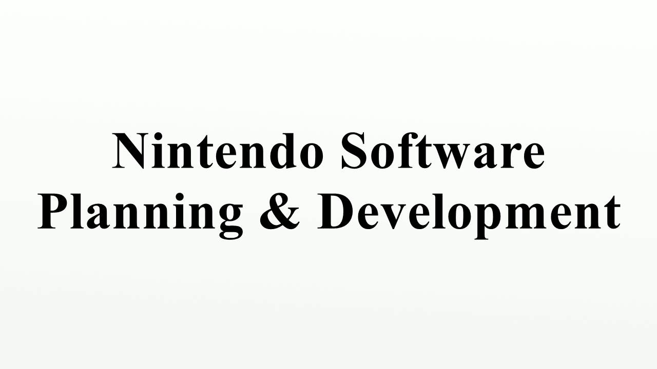Nintendo Software Planning & Development