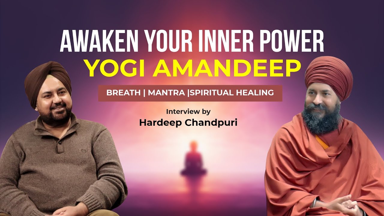Awaken Your Inner Power: Yogi Amandeep on Breath, Mantra & Spiritual Healing | BalleBolly Magazine