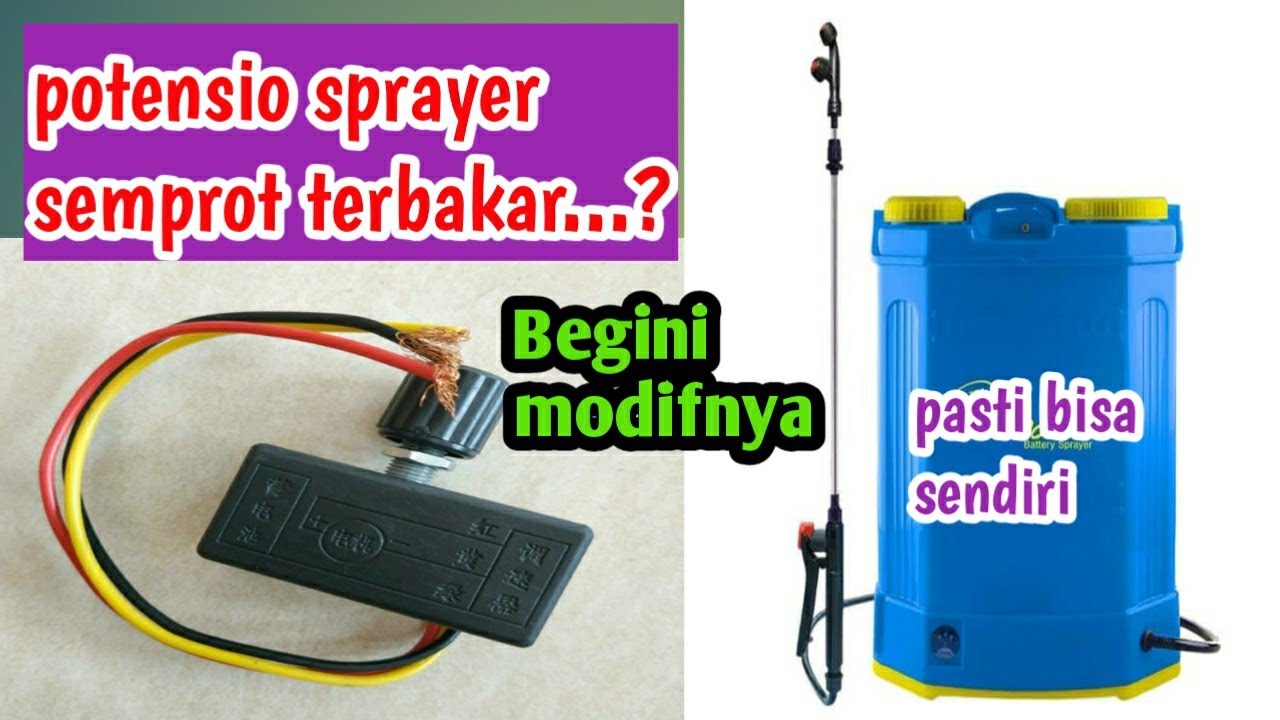 modif potensio sprayer semprot elektrik terbakar