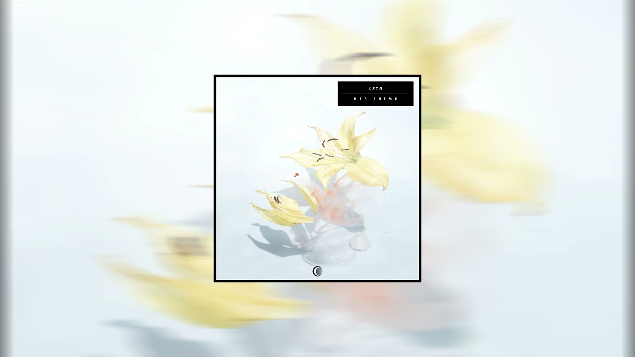 Lstn - Her Theme