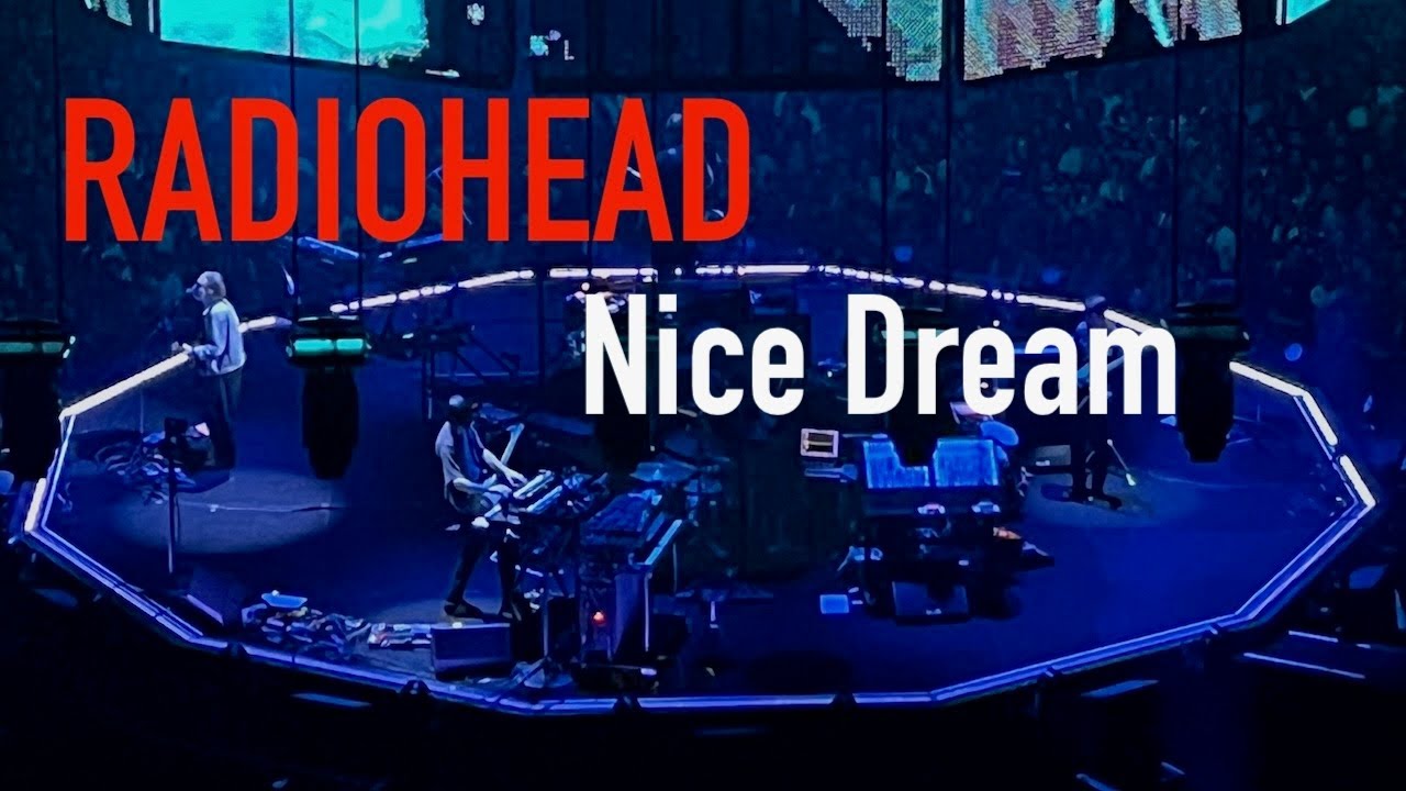 RADIOHEAD Nice Dream
