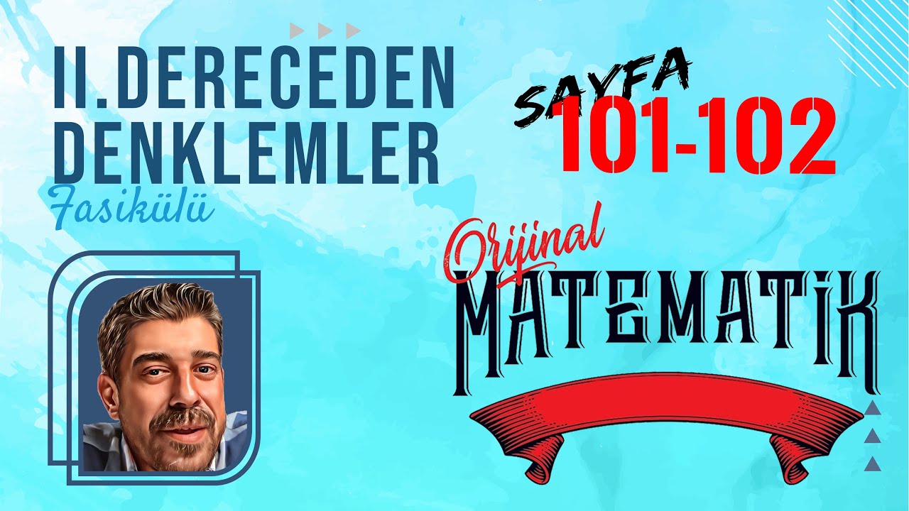 II.DERECEDEN DENKLEMLER FASİKÜLÜ | sayfa 101-102