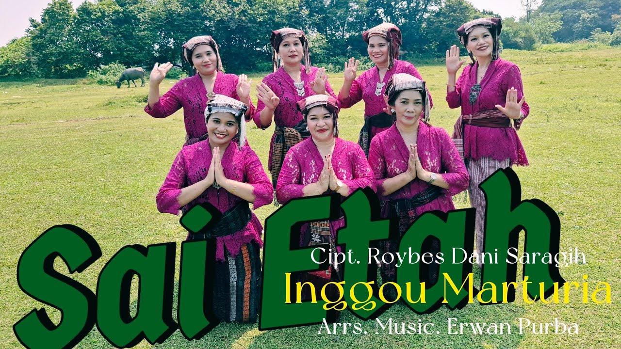 SAI ETAH | INGGOU MARTURIA | Cipt: Roybes Dani Saragih | #Rohanisimalungun #Lagurohani