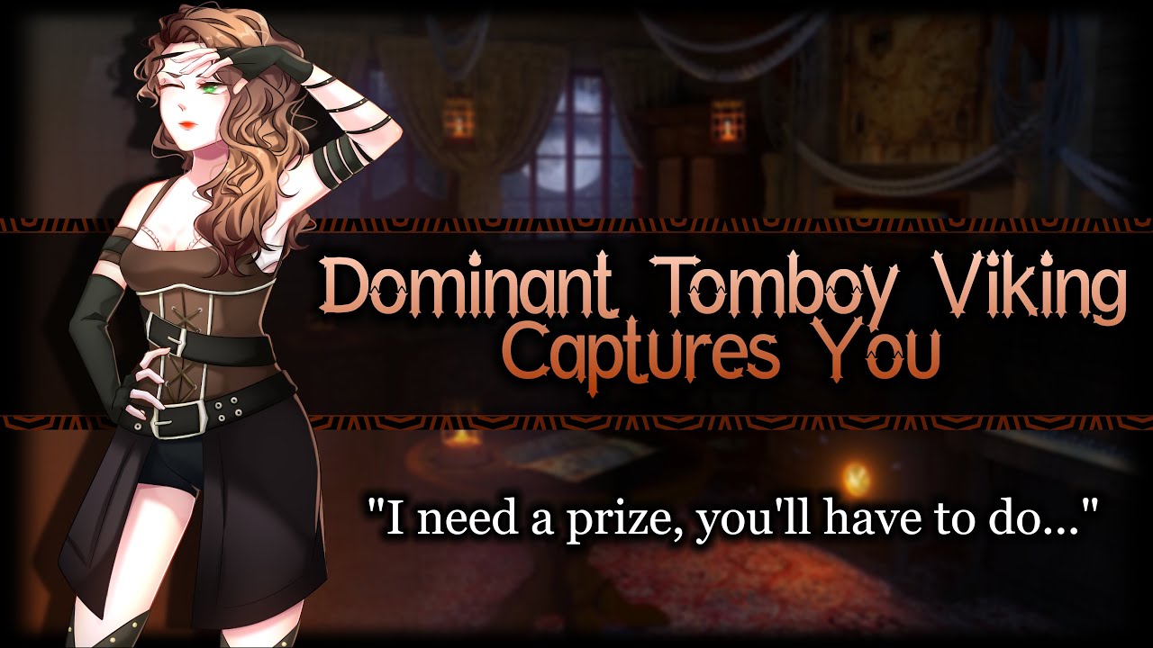 Tomboy Viking Captures You[Bossy][Dominant] | ASMR Roleplay /F4A/