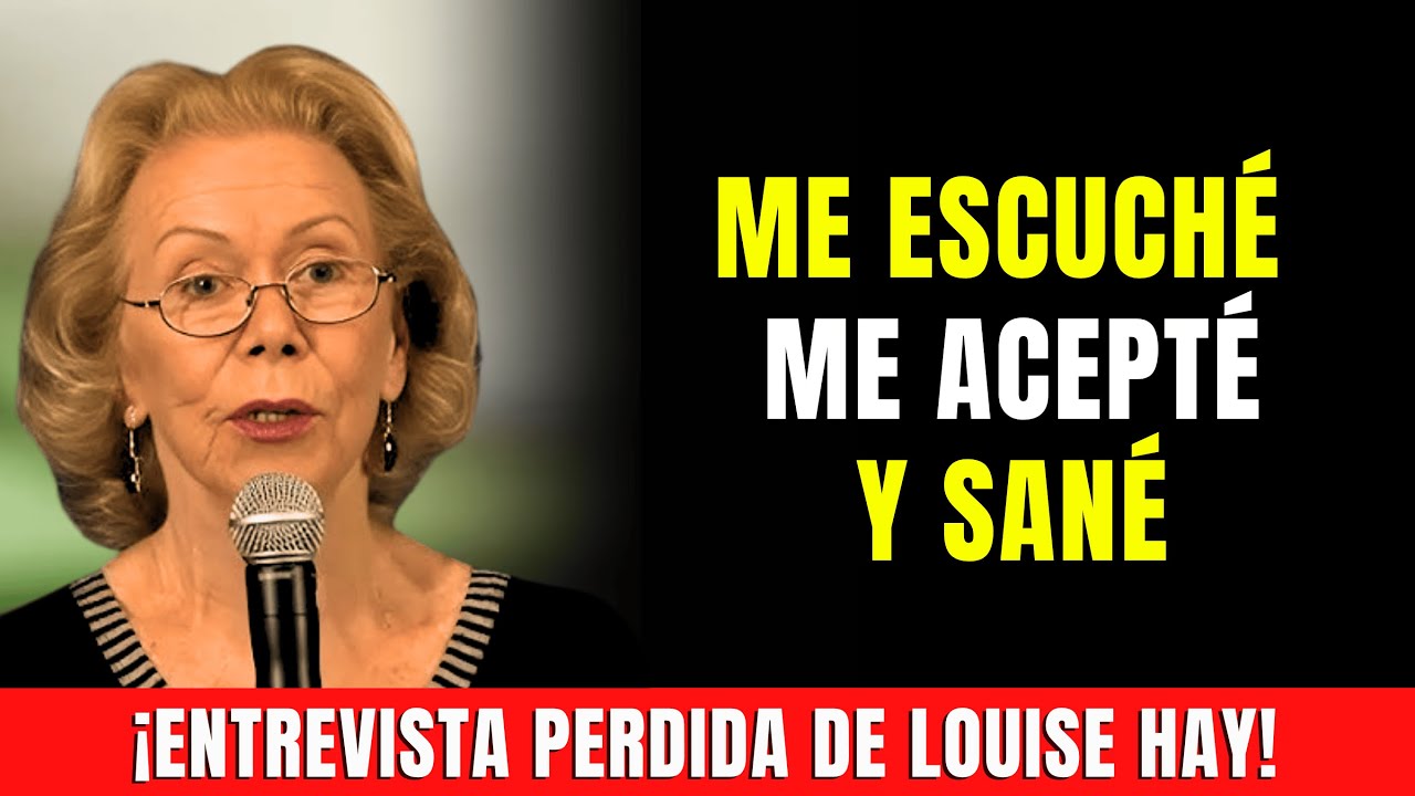 Cómo Sanar tu Cuerpo y tu Mente desde las Emociones – Louise Hay | Desarrollo Personal y Salud