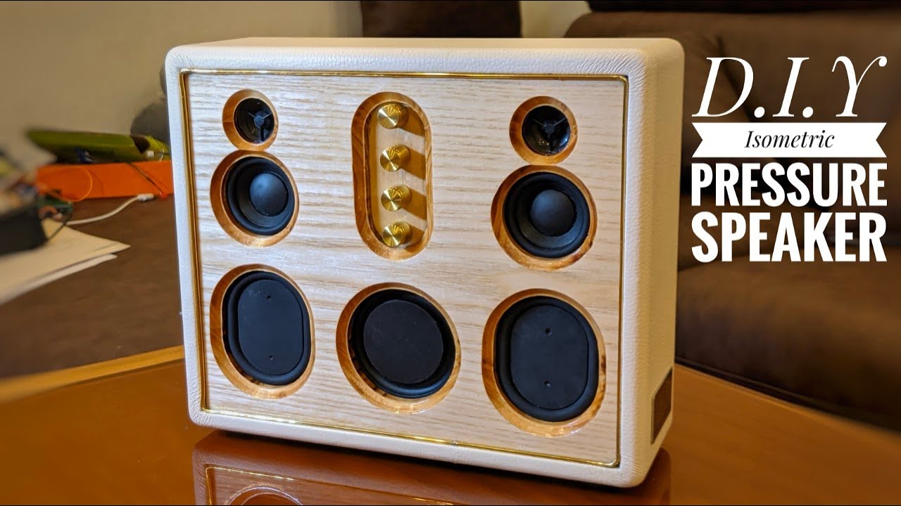 DIY Isometric Pressure Speaker ( vifa )