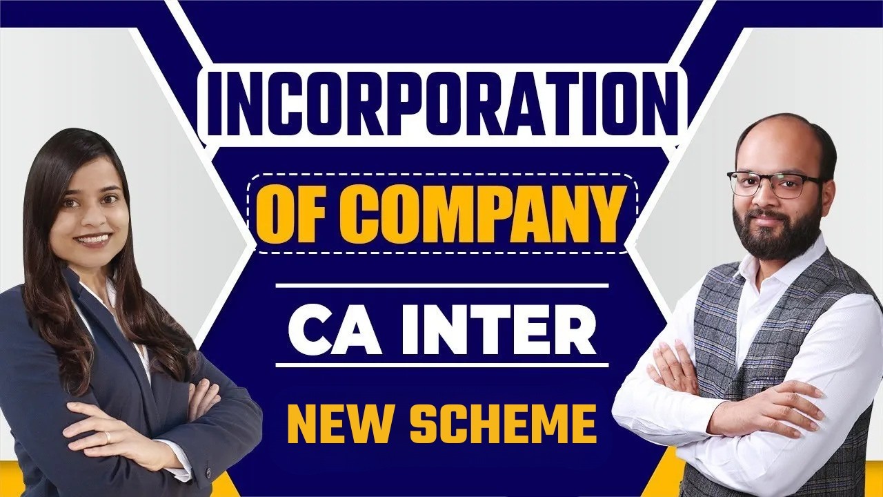 Incorporation of Company | CA Inter Sep 24 | Corporate and Other Laws Chapter 2 | ICAI Exams 2024