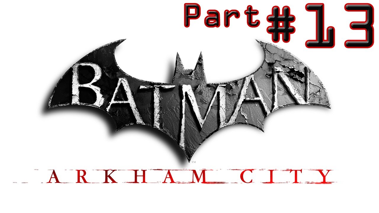 Let's Play in HD Batman Arkham City #13[Deutsch/German | Live-Kommentiert/Commentary]