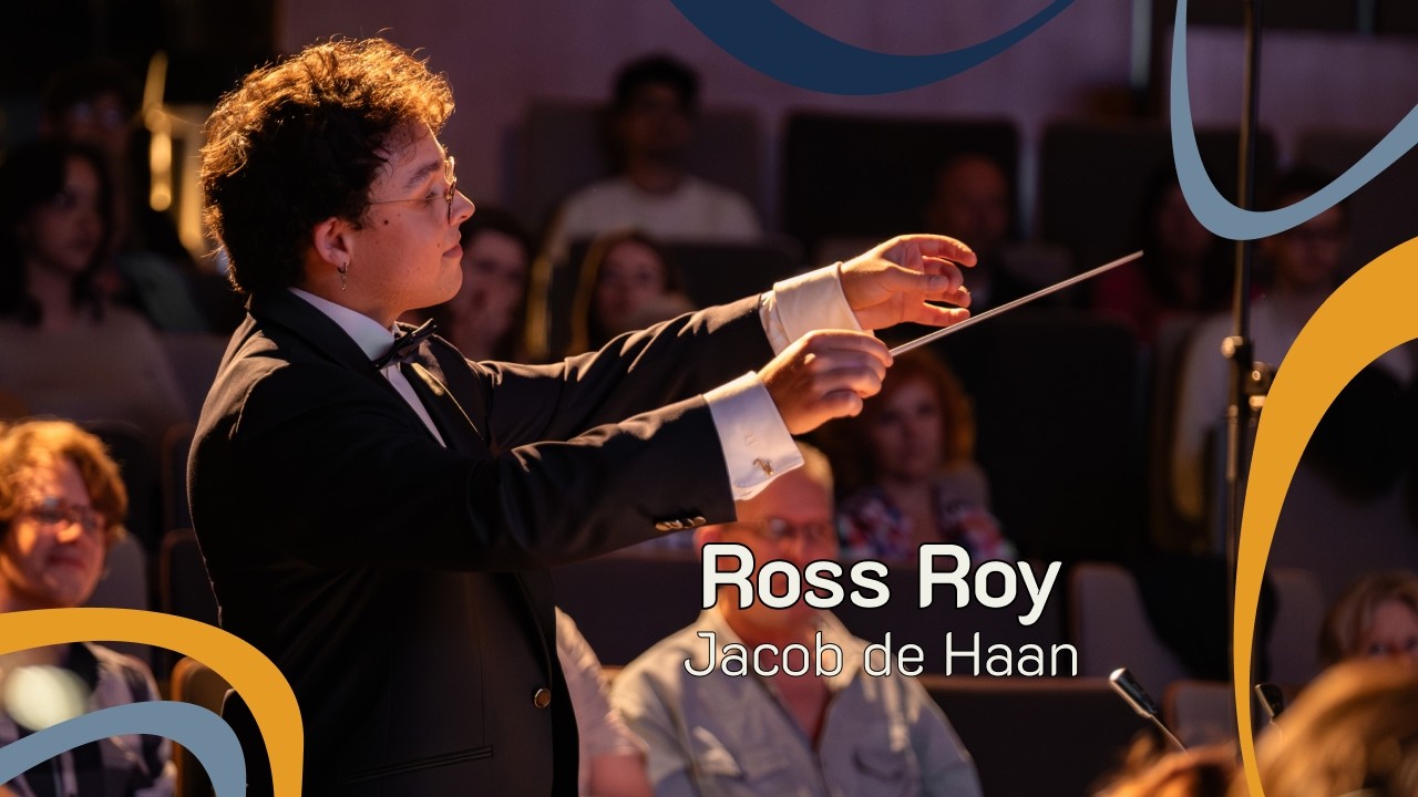 Ross Roy - Jacob de Haan | Antwerpse Studentenharmonie