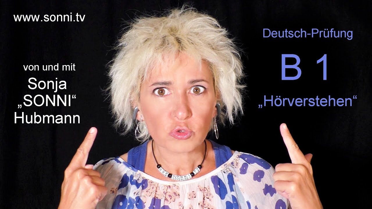 Deutsch-Prüfung B1 „Hörverstehen“ (von und mit Sonja Hubmann)