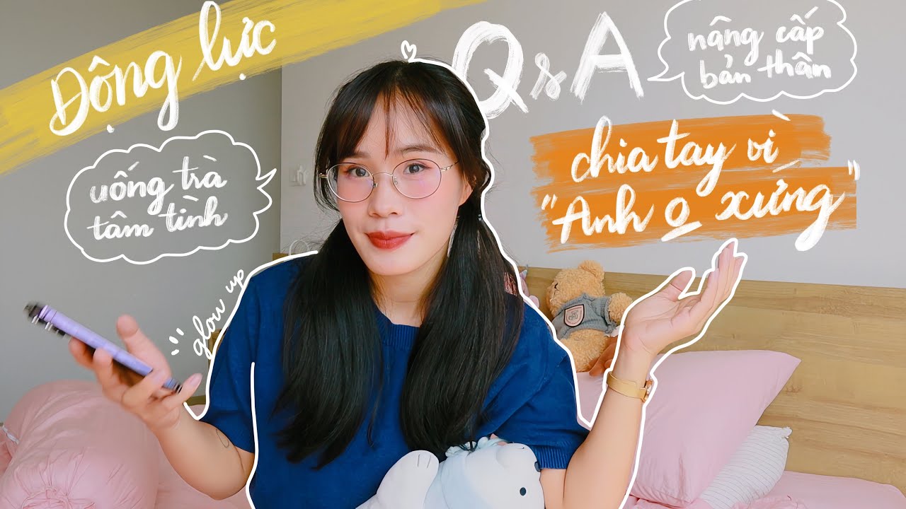 Cùng Sun tâm tình chuyện glow up mùa hè, tình yêu, bạn bè và động lực | Q&A