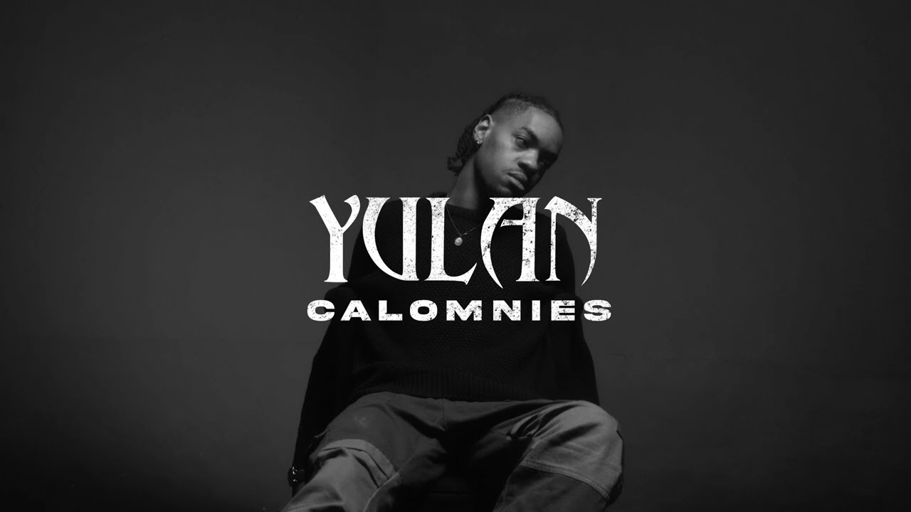 Yulan - Calomnies (Clip officiel)