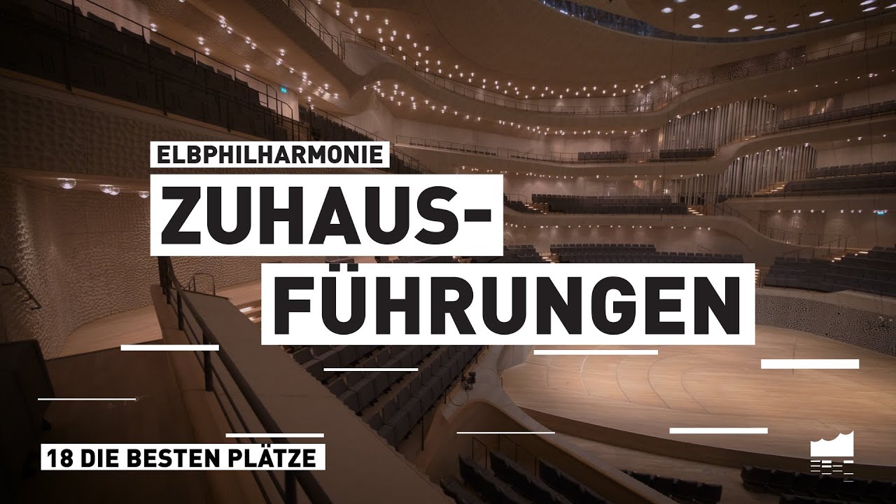 Elbphilharmonie ZuHausf&uuml;hrungen | Die Besten Pl&auml;tze