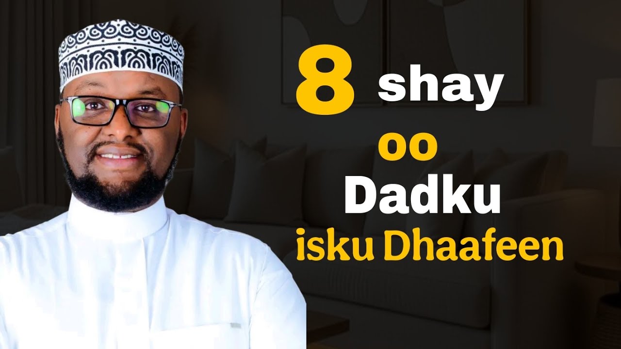 Siday 8 dan qodob Dadku iskugu Dhaafeen ┇►ustaad xamse xabiib ┇@maanSide 