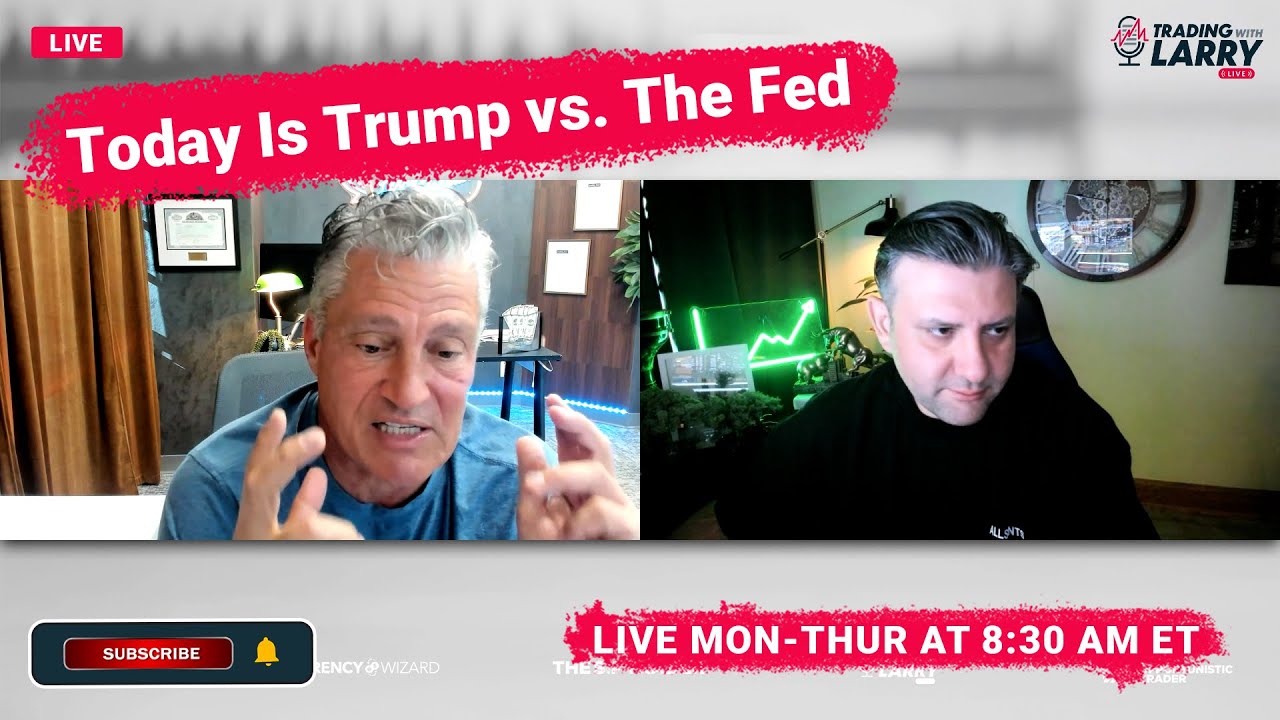 Today Is Trump vs. The Fed - 7/30/2025