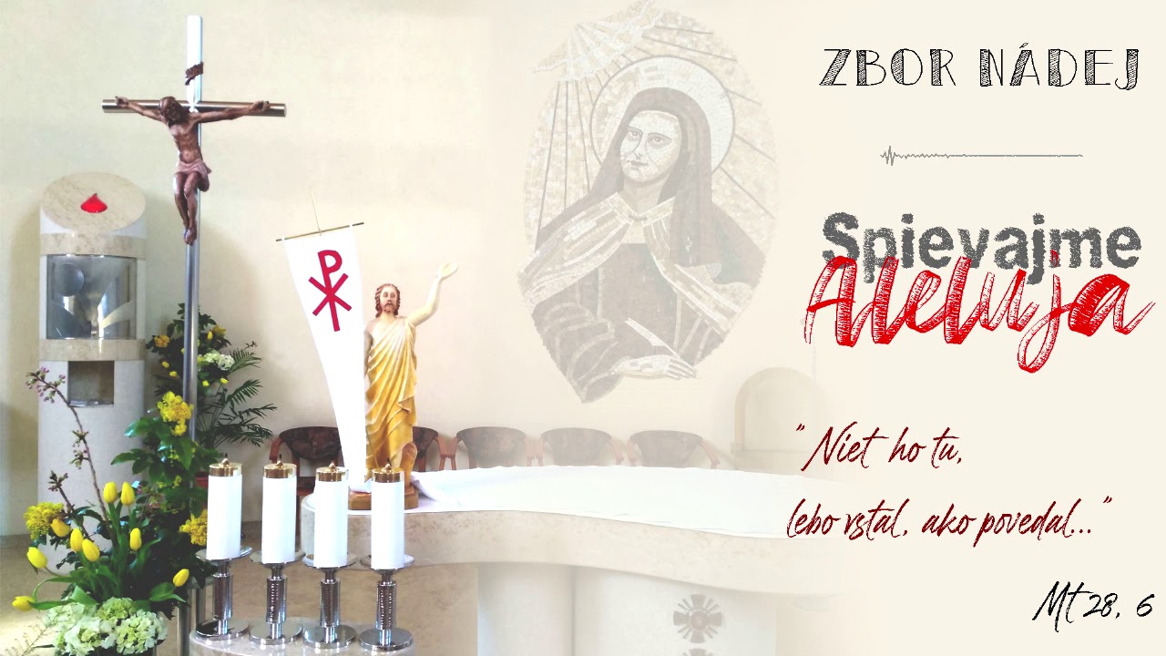 ZBOR NÁDEJ – Spievajme ALELUJA
