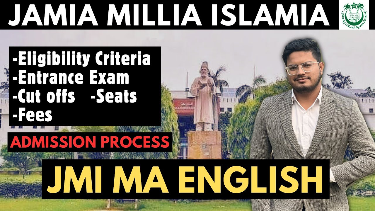 Jamia MA English Entrance Exam 2024 | Entrance,Cut Off,Fees,Eligibility,Seats | JMI Admission 2024