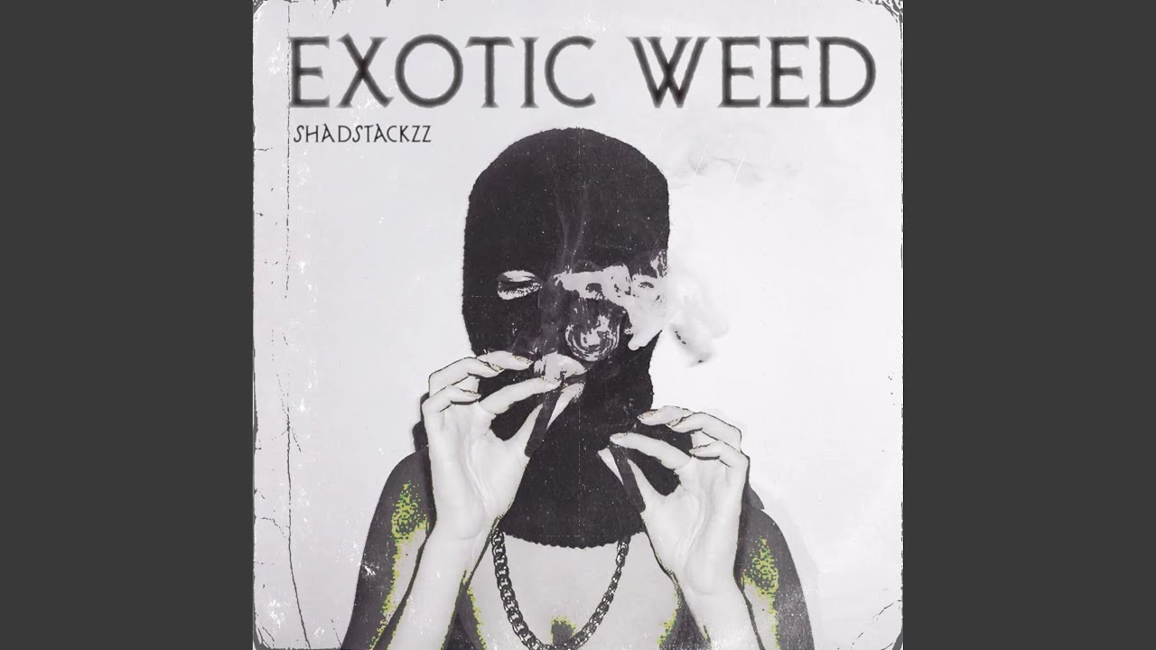 EXOTIC WEED