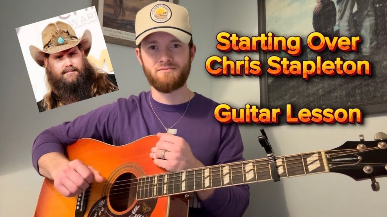 Starting Over - Chris Stapleton Guitar Lesson 