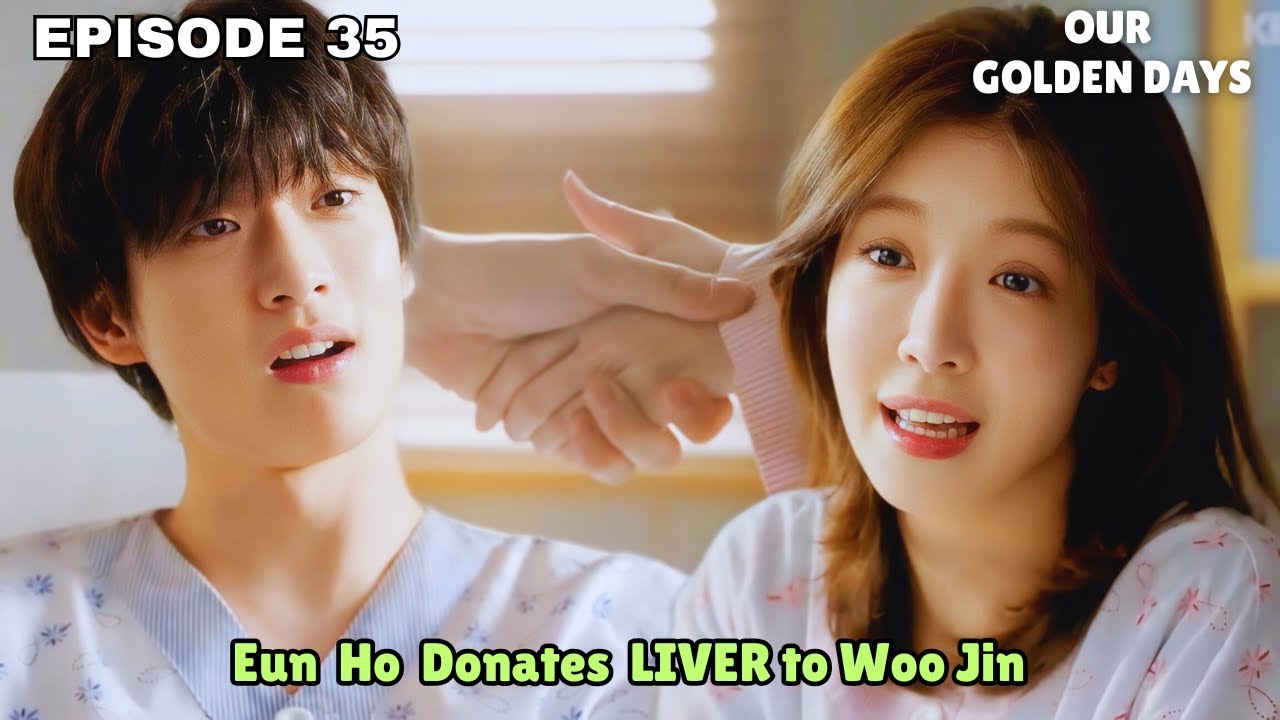 Our Golden Days | Episode 35 Preview | Ji Hyuk Offers to Donate his Liver [MULTI SUBS]
