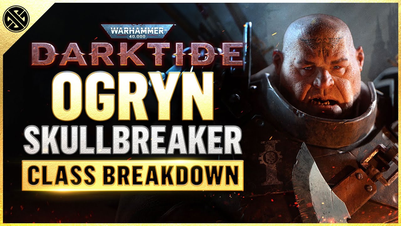 Ogryn Skullbreaker Starter Class Guide - Darktide