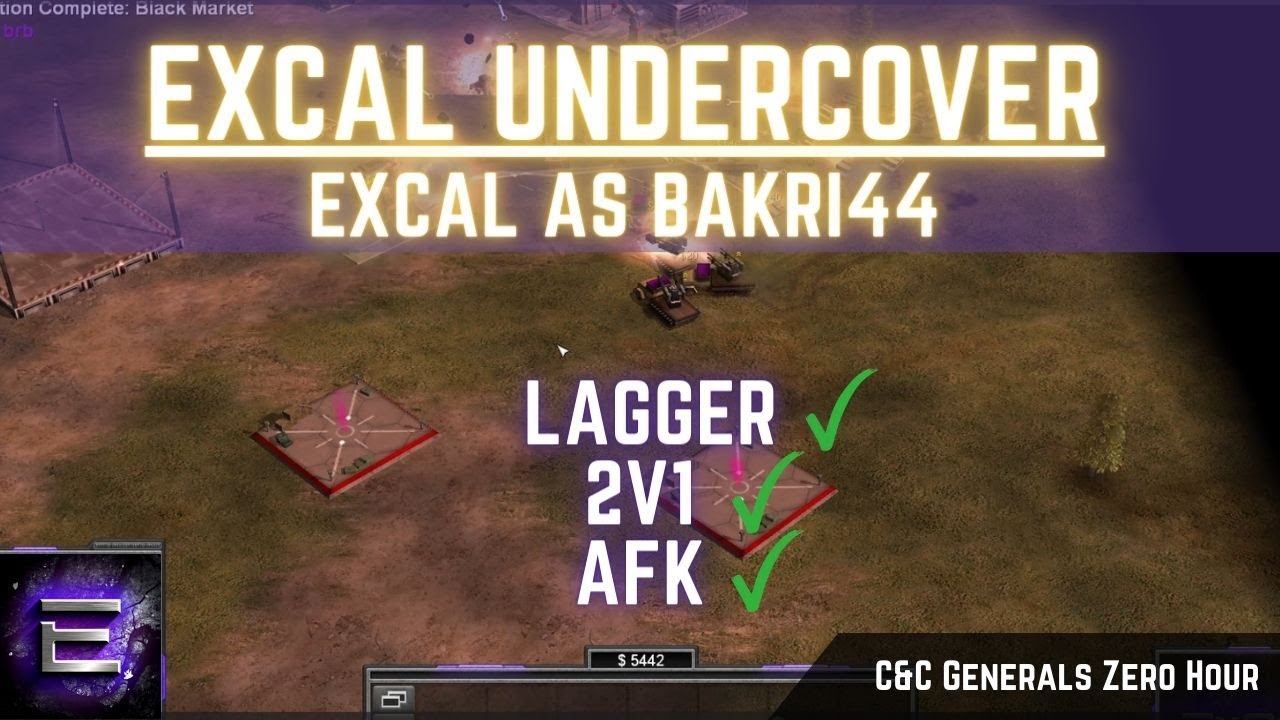ExCaL as Bakri44 | PRO DEFCON FFA - GLA | C&C Zero Hour