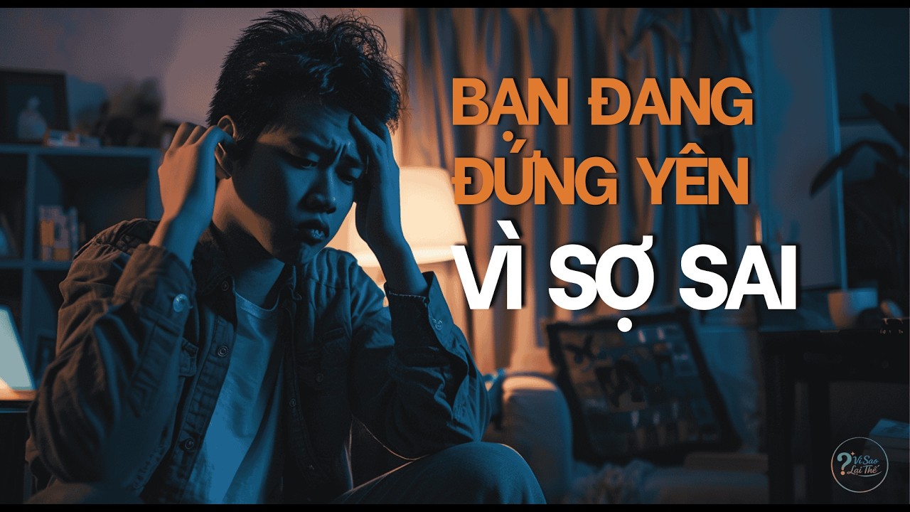 Bạn không sợ sai. Bạn sợ bị đánh giá