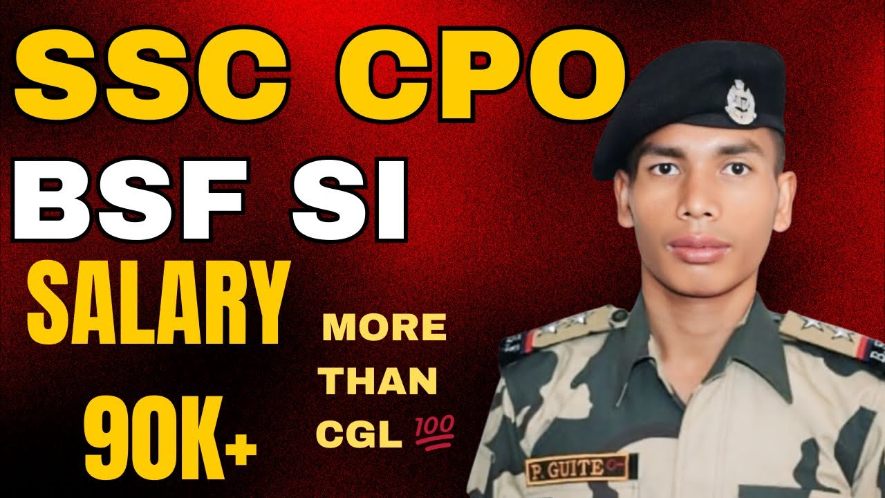 SSC CPO BSF SI SALARY 😎 || SSC CPO 2024 SALARY