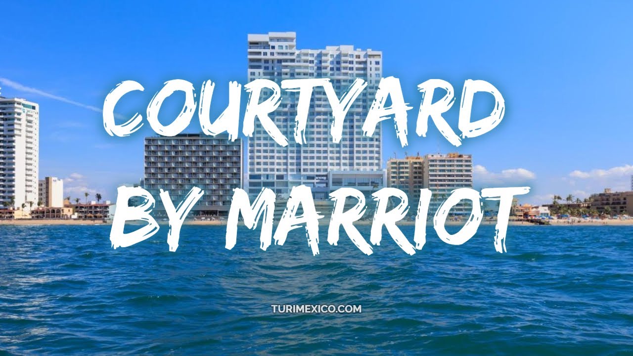 Hotel Courtyard by Marriot Mazatlán