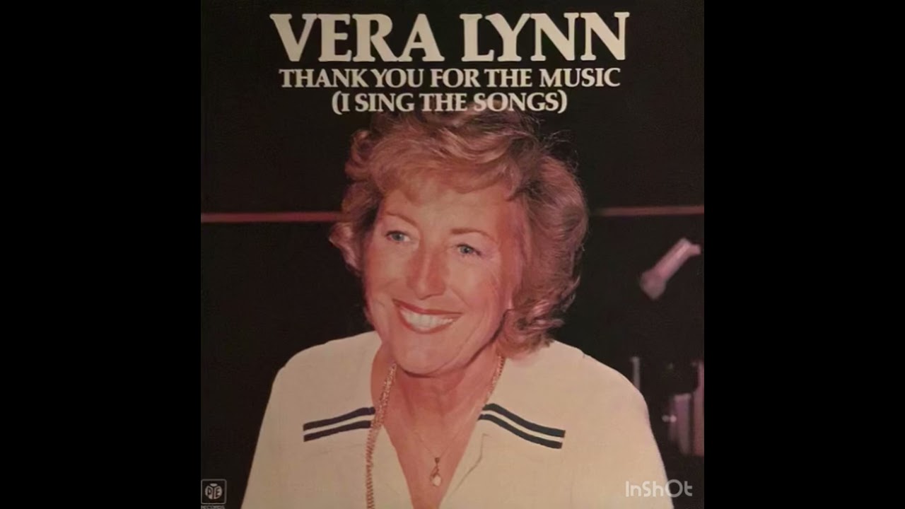 Vera Lynn - Thank You For The Music (1979) 