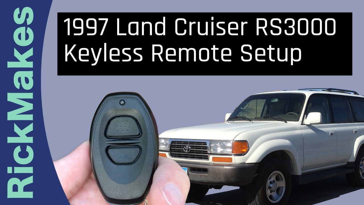 1997 Land Cruiser RS3000 Keyless Remote Setup