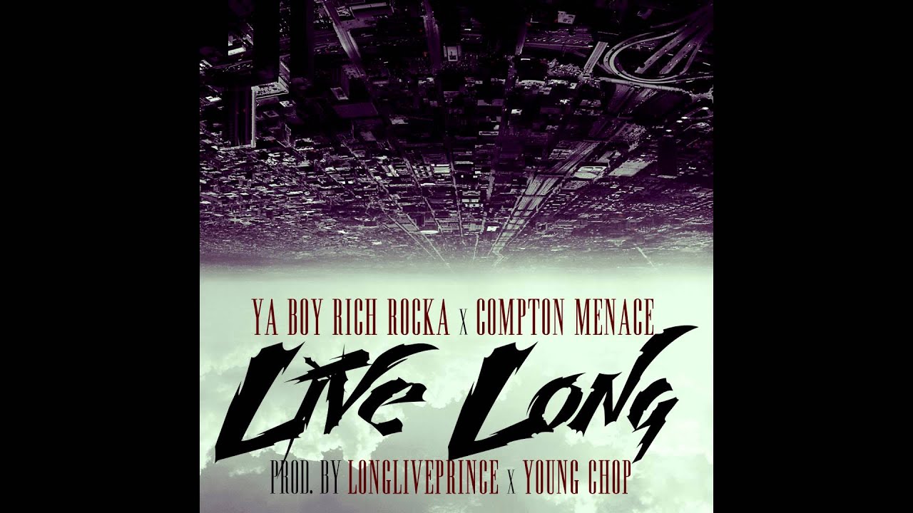 Ya Boy Rich Rocka & Compton Menace - 