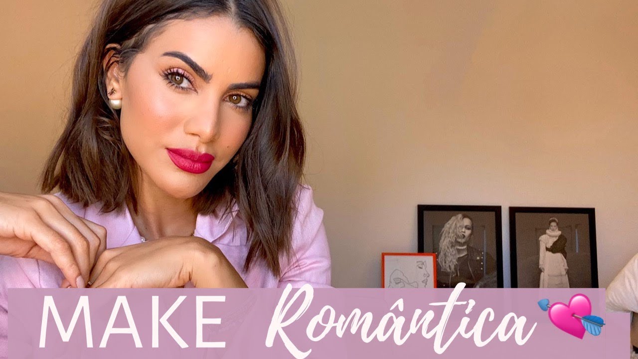 MAKE ROMANTICA💗DIA DOS NAMORADOS!💘