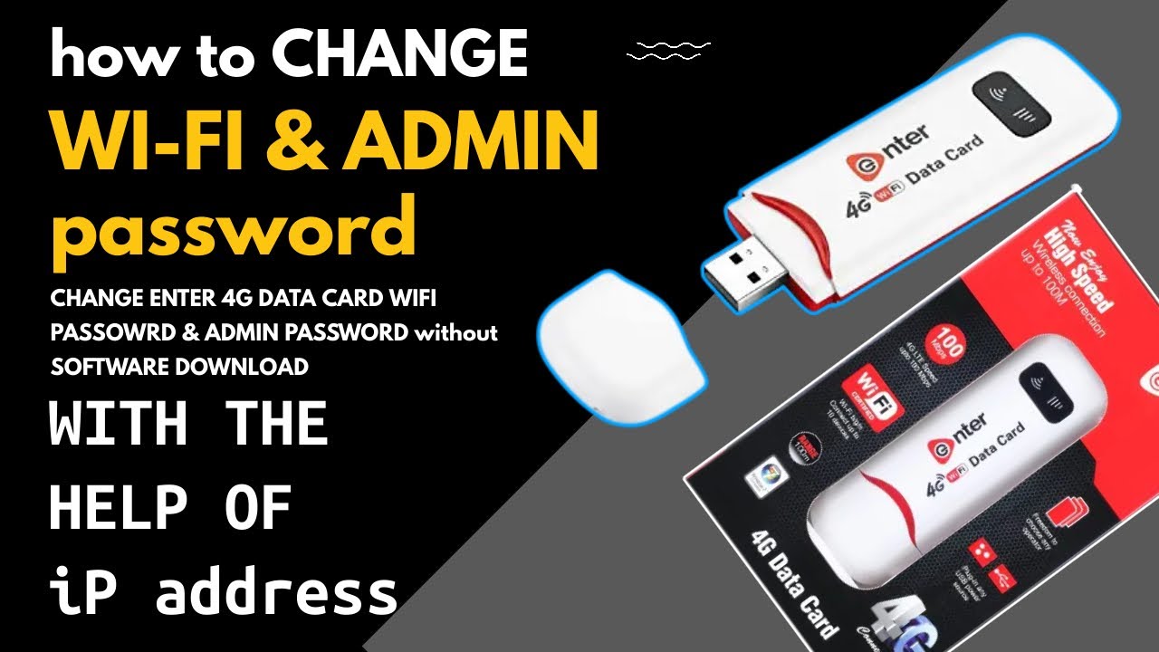 how to change / reset enter 4g data card wifi password  & admin password with the help of ip address