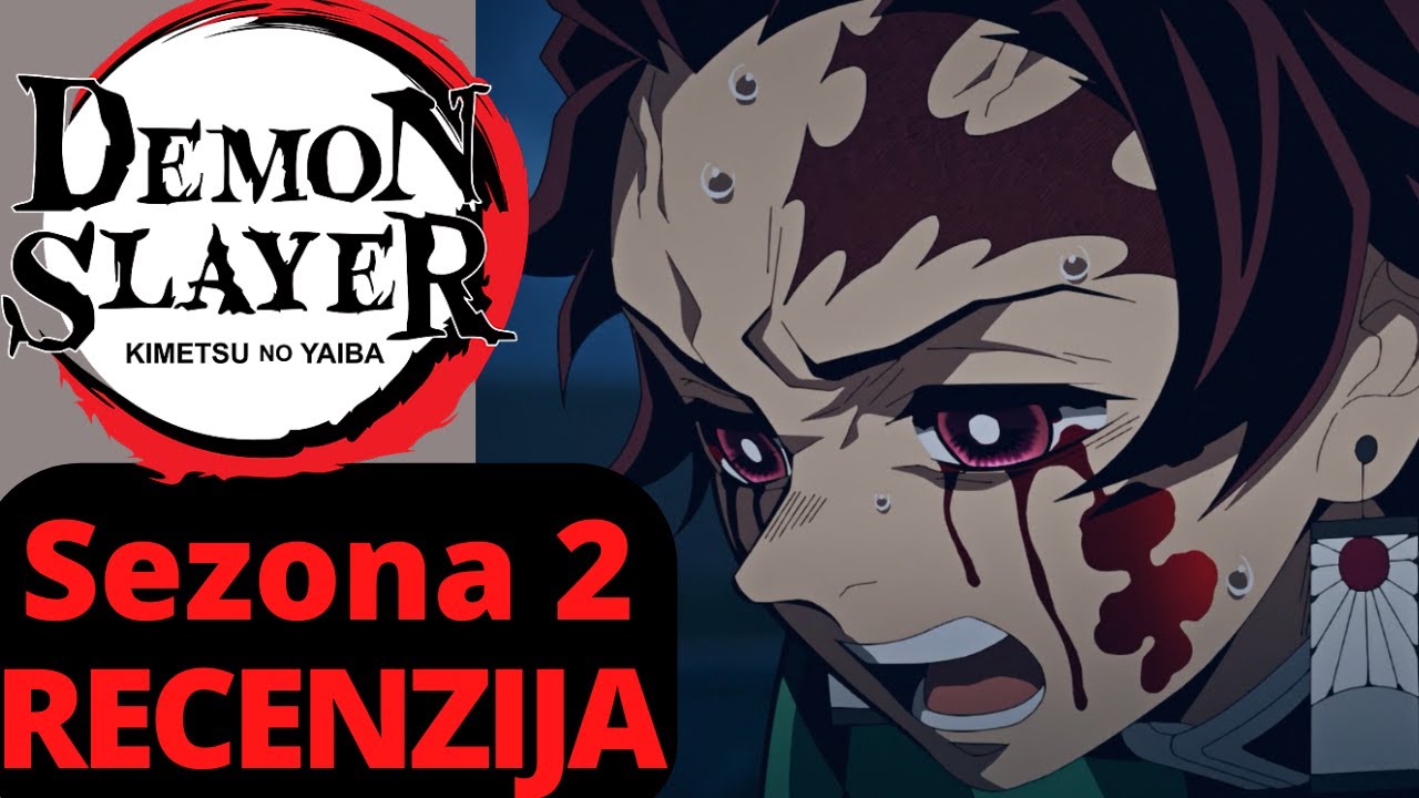 Demon Slayer : Sezona 2 Recenzija - Objašnjeno