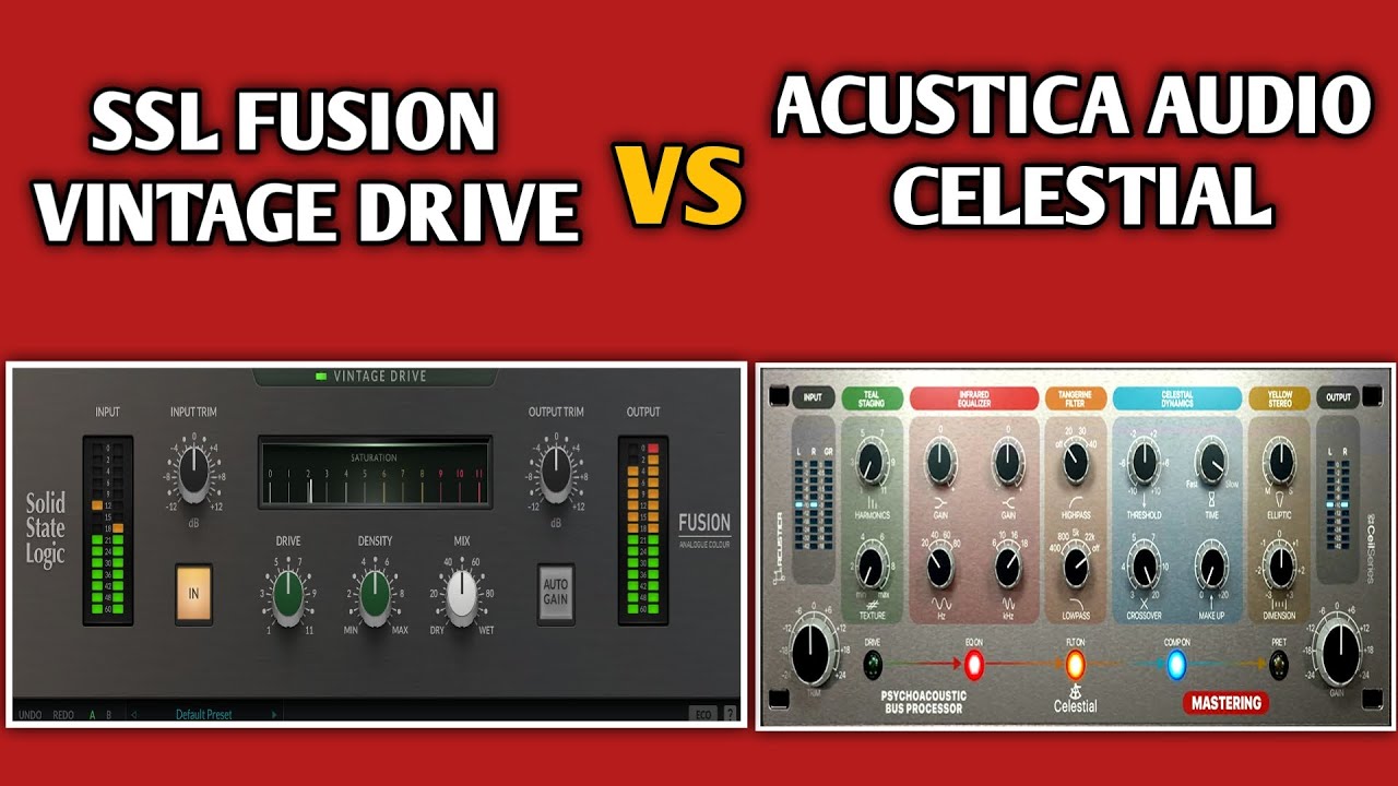 SSL FUSION VINTAGE DRIVE vs ACUSTICA AUDIO CELESTIAL (Teal Staging)