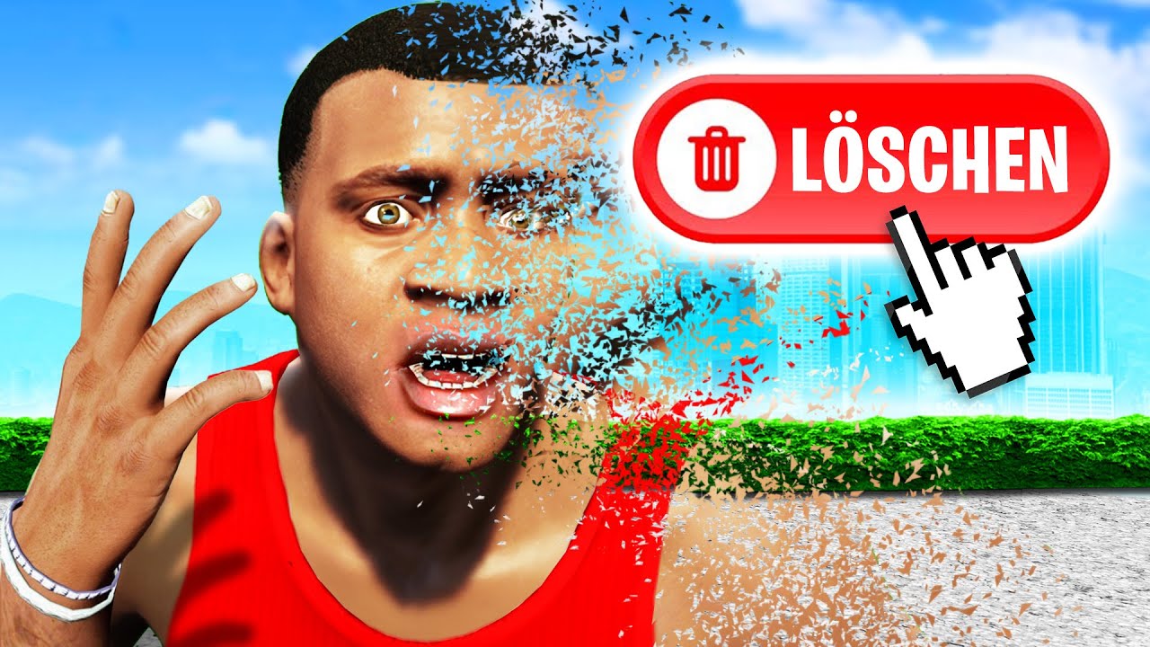FRANKLIN wurde GELÖSCHT in GTA 5...🚫